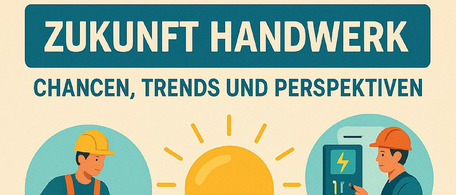 Symbolbild zur Veranstaltung mit Schrift und Titel der Veranstaltung "Zukunft Handwerk"